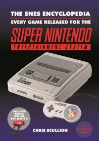 Book Cover for The SNES Encyclopedia by Chris Scullion