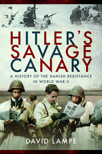 Book Cover for Hitler's Savage Canary by David Lampe