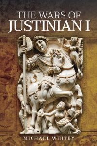 Book Cover for The Wars of Justinian I by Michael Whitby