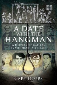 Book Cover for A Date With the Hangman by Gary Dobbs