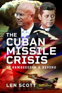 Book Cover for The Cuban Missile Crisis by Len Scott