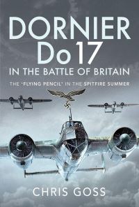 Book Cover for Dornier Do 17 in the Battle of Britain by Chris Goss