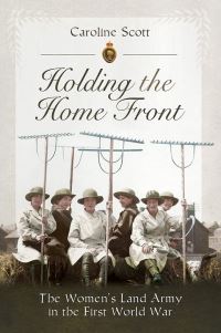 Book Cover for Holding the Home Front by Caroline Scott