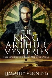Book Cover for The King Arthur Mysteries by Timothy Venning