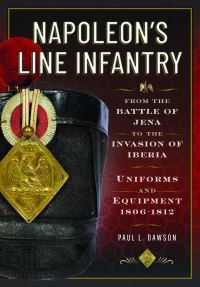 Book Cover for Napoleon's Line Infantry by Paul L Dawson