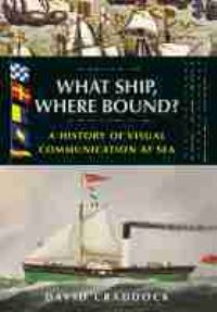 Book Cover for What Ship, Where Bound? by David Craddock