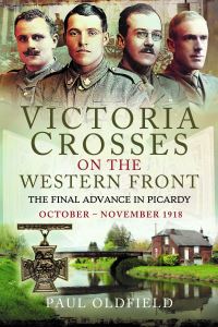 Book Cover for Victoria Crosses on the Western Front by Paul Oldfield