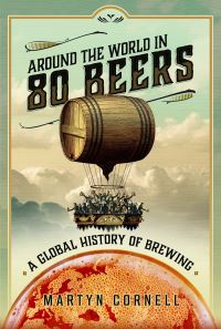 Book Cover for Around the World in 80 Beers by Martyn Cornell