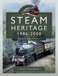 Book Cover for Steam Heritage, 1986-2000 by David Knapman