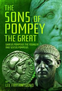 Book Cover for The Sons of Pompey the Great by Lee Fratantuono