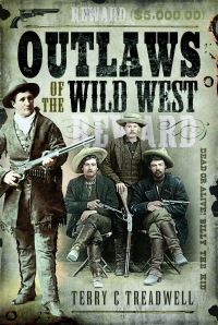 Book Cover for Outlaws of the Wild West by Terry C Treadwell