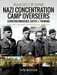 Book Cover for Nazi Concentration Camp Overseers by Ian Baxter