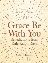 Book Cover for Grace Be With You by Dale Ralph Davis