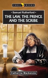 Book Cover for The Law, the Prince and the Scribe by Catherine MacKenzie