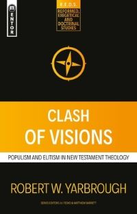 Book Cover for Clash of Visions by Robert W Yarbrough