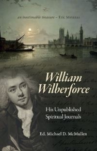Book Cover for William Wilberforce by William Wiblerforce, Michael D McMullen