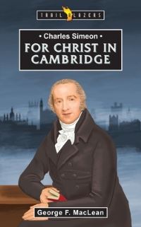 Book Cover for For Christ in Cambridge by George F. MacLean