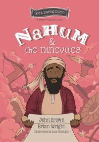 Book Cover for Nahum and the Ninevites by Brian J Wright, John Robert Brown