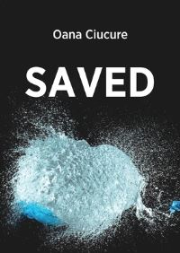 Book Cover for Saved by Oana Ciucure, Blythswood Care Organization