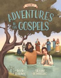 Book Cover for Adventures in the Gospels Vol. 1 by David Luckman