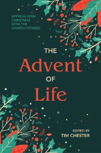 Book Cover for The Advent of Life by Tim Chester
