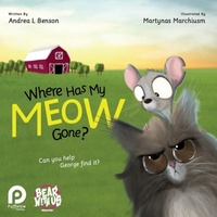 Book Cover for Where Has My Meow Gone by Andrea L Benson