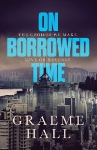 Book Cover for On Borrowed Time by Graeme Hall