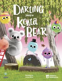 Book Cover for Darling Saves a Koala Bear by Matt Henderson