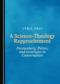 Book Cover for A Science-Theology Rapprochement by Cyril Orji