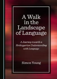 Book Cover for A Walk in the Landscape of Language by simon Young