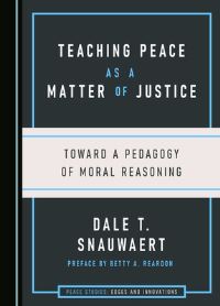 Book Cover for Teaching Peace as a Matter of Justice by Dale T Snauwaert