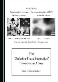 Book Cover for The 'Ordering-Phase Separation' Transition in Alloys by Yuri Ustinovshikov