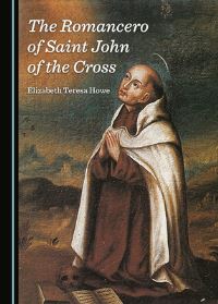 Book Cover for The Romancero of Saint John of the Cross by Elizabeth Teresa Howe