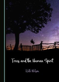 Book Cover for Trees and the Human Spirit by Ruth Wilson
