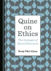 Book Cover for Quine on Ethics by Necip Fikri Alican