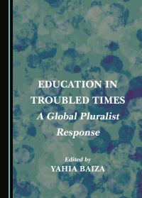Book Cover for Education in Troubled Times by Yahia Baiza