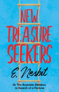 Book Cover for New Treasure Seekers;Or The Bastable Children in Search of a Fortune by E Nesbit