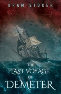 Book Cover for The Last Voyage of Demeter by Bram Stoker