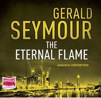 Book Cover for The Eternal Flame by Gerald Seymour