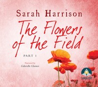 Book Cover for The Flowers of the Field. Part One by Sarah Harrison