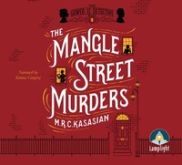 Book Cover for The Mangle Street Murders by M. R. C. Kasasian