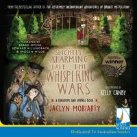 Book Cover for The Slightly Alarming Tale of the Whispering Wars by Jaclyn Moriarty