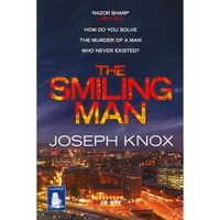 Book Cover for The Smiling Man by Joseph Knox