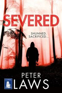 Book Cover for Severed by Peter Laws