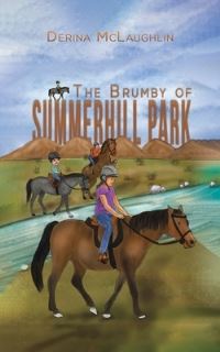 Book Cover for The Brumby of Summerhill Park by Derina McLaughlin