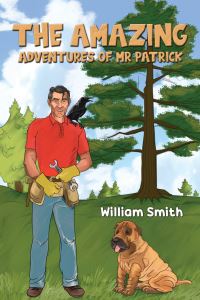 Book Cover for The Amazing Adventures of Mr Patrick by William Smith