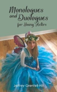 Book Cover for Monologues and Duologues for Young Actors by Jeffrey GrenfellHill