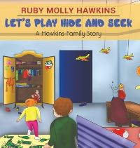 Book Cover for Let's Play Hide and Seek by Ruby Molly Hawkins