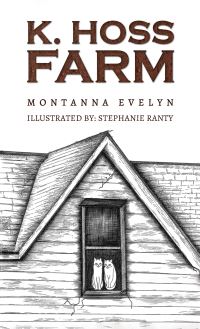 Book Cover for K. Hoss Farm by Montanna Evelyn