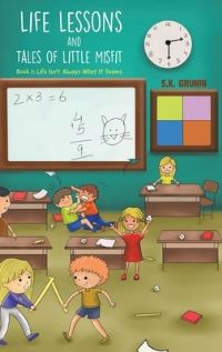 Book Cover for Life Lessons and Tales of Little MisFit by SK Grunin